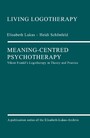 Meaning-Centred Psychotherapy - Viktor Frankl's Logotherapy in Theory and Practice
