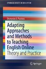 Adapting Approaches and Methods to Teaching English Online - Theory and Practice