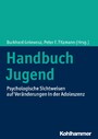 Handbuch Jugend - Psychologische Sichtweisen auf Veränderungen in der Adoleszenz