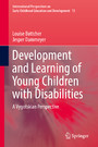 Development and Learning of Young Children with Disabilities - A Vygotskian Perspective