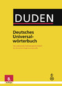 Duden - Deutsches Universalwörterbuch - Das umfassende Bedeutungswörterbuch der deutschen Gegenwartssprache