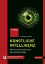 Künstliche Intelligenz - Wissensverarbeitung - Neuronale Netze