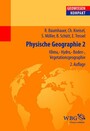 Physische Geographie 2 - Klima-, Hydro-, Boden-, Vegetationsgeographie
