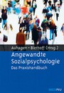Angewandte Sozialpsychologie - Das Praxishandbuch