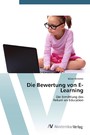 Die Bewertung von E- Learning - Die Ermittlung des Return on Education