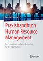 Handbuch Human Resource Management - Das Individuum und seine Potentiale für die Organisation