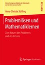 Problemlösen und Mathematiklernen - Zum Nutzen des Probierens und des Irrtums