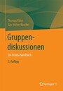 Gruppendiskussionen - Ein Praxis-Handbuch
