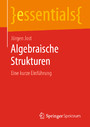 Algebraische Strukturen - Eine kurze Einführung