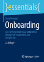 Onboarding - Als Führungskraft neue Mitarbeiter erfolgreich einarbeiten und integrieren