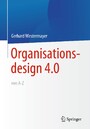 Organisationsdesign 4.0 von A-Z.