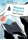 Deutsch Digital - Band 1 Theorie
