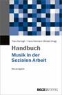 Handbuch Musik in der Sozialen Arbeit - Neuausgabe
