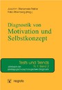 Diagnostik von Motivation und Selbstkonzept