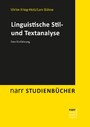 Linguistische Stil- und Textanalyse - Eine Einführung