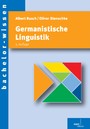 Germanistische Linguistik - Eine Einführung