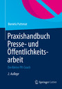 Praxishandbuch Presse- und Öffentlichkeitsarbeit - Der kleine PR-Coach