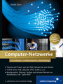 Computer-Netzwerke - Grundlagen, Funktionsweise, Anwendung