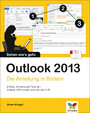 Outlook 2013 - Die Anleitung in Bildern