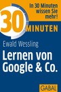 30 Minuten Lernen von Google & Co.