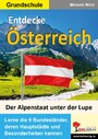 Entdecke Österreich - Der Alpenstaat unter der Lupe