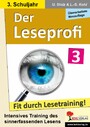 Der Leseprofi / Klasse 3 - Fit durch Lesetraining! (3. Schuljahr)