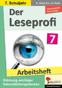 Der Leseprofi - Arbeitsheft / Klasse 7 - Fit durch Lesetraining! (7. Schuljahr)