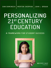 Personalizing 21st Century Education - A Framework for Student Success