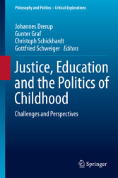 Justice, Education and the Politics of Childhood - Challenges and Perspectives