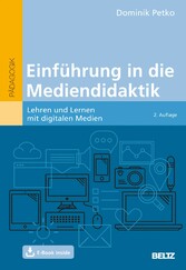 Einführung in die Mediendidaktik - Lehren und Lernen mit digitalen Medien. Mit E-Book inside