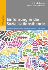 Einführung in die Sozialisationstheorie - Das Modell der produktiven Realitätsverarbeitung