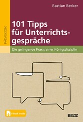 101 Tipps für Unterrichtsgespräche - Die gelingende Praxis einer Königsdisziplin. Mit E-Book inside