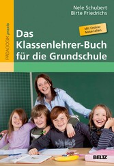 Das Klassenlehrer-Buch für die Grundschule - Mit Online-Materialien
