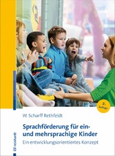 Sprachförderung für ein- und mehrsprachige Kinder - Ein entwicklungsorientiertes Konzept