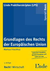 Grundlagen des Rechts der Europäischen Union