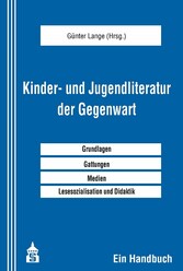 Kinder- und Jugendliteratur der Gegenwart - Ein Handbuch