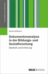 Dokumentenanalyse in der Bildungs- und Sozialforschung - Überblick und Einführung