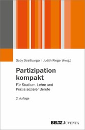 Partizipation kompakt - Für Studium, Lehre und Praxis sozialer Berufe.