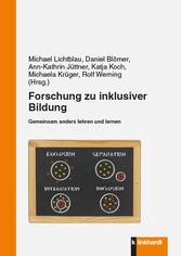 Forschung zu inklusiver Bildung - Gemeinsam anders lehren und lernen