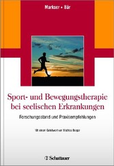 Sport- und Bewegungstherapie bei seelischen Erkrankungen - Forschungsstand und Praxisempfehlungen