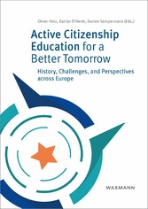 Active Citizenship Education for a Better Tomorrow - History, Challenges and Perspectives across Europe