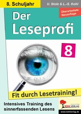 Der Leseprofi / Klasse 8 - Fit durch Lesetraining! (8. Schuljahr)