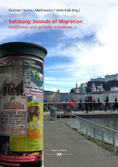 Salzburg: Sounds of Migration - Geschichte und aktuelle Initiativen
