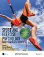Sport and Exercise Psychology - Practitioner Case Studies