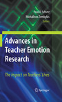 Advances in Teacher Emotion Research - The Impact on Teachers' Lives