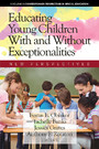 Educating Young Children With and Without Exceptionalities - New Perspectives