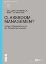 Classroom Management - Unterrichtsgestaltung in der Schuleingangsstufe