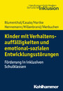 Kinder mit Verhaltensauffälligkeiten und emotional sozialen Entwicklungsstörungen - Förderung in inklusiven Schulklassen