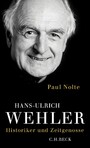 Hans-Ulrich Wehler - Historiker und Zeitgenosse