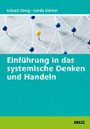 Einführung in das systemische Denken und Handeln